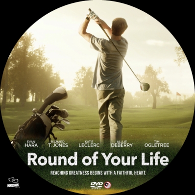 Round of Your Life