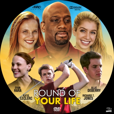 Round of Your Life