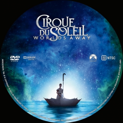 Cirque du Soleil Worlds Away