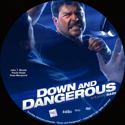 Down and Dangerous