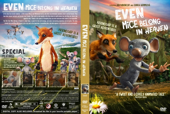 Even Mice Belong in Heaven