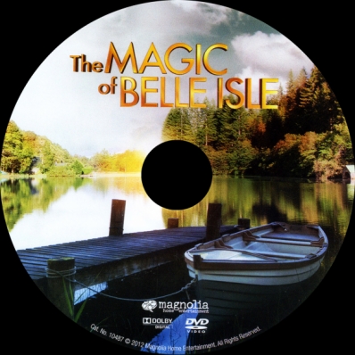 The Magic of Belle Isle