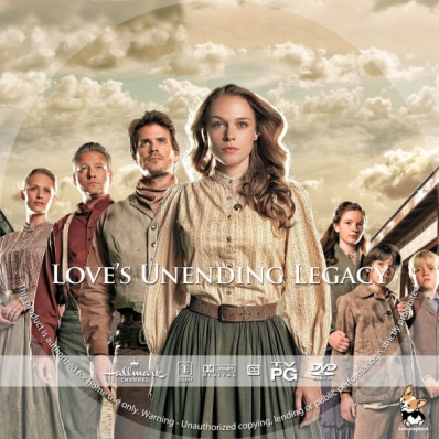 Love’s Unending Legacy (2007)