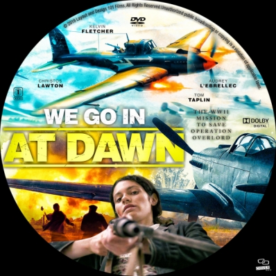We Go In At DAWN