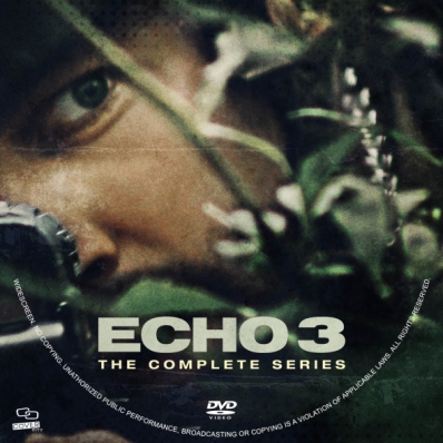 Echo 3 - The Complete Series