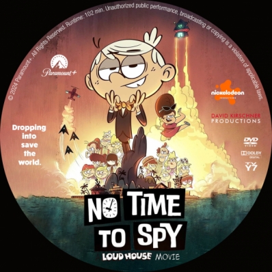 No Time to Spy: A Loud House Movie