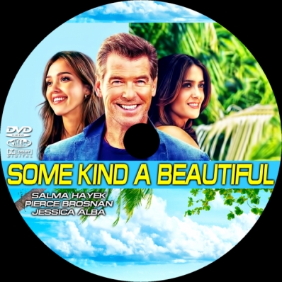 Some Kind Of Beautiful