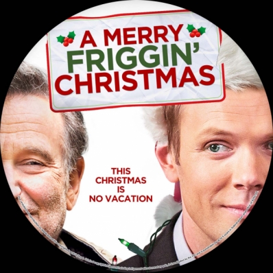 A merry friggin christmas full movie