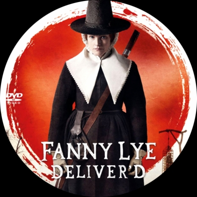 Fanny Lye Deliver'd