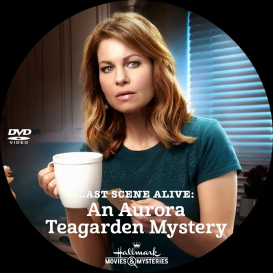 Last Scene Alive: An Aurora Teagarden Mystery