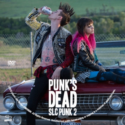 Punk's Dead: SLC Punk 2