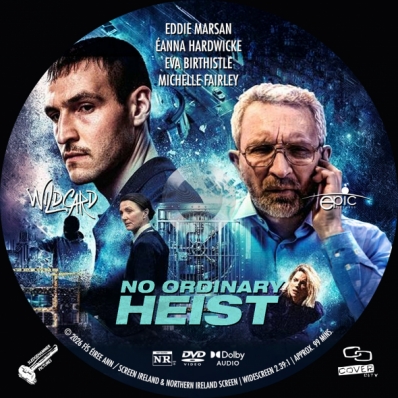 No Ordinary Heist