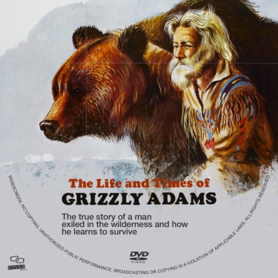 The Life and Times of Grizzly Adams