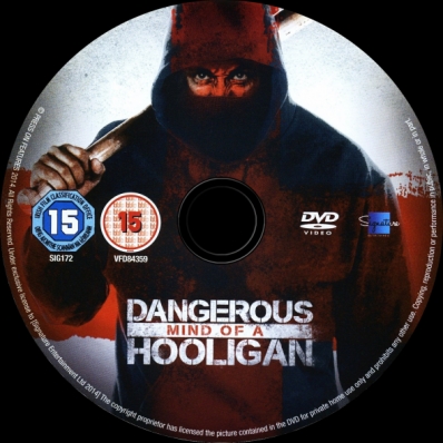Dangerous Mind Of A Hooligan
