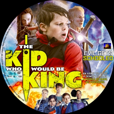 The Kid Who Would Be King