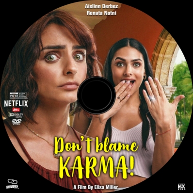 Don't Blame Karma!
