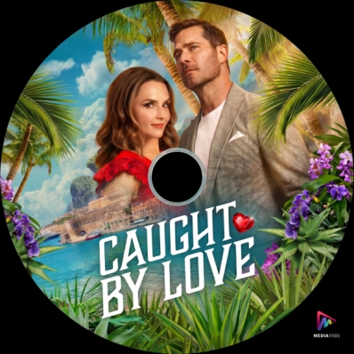 Caught by Love