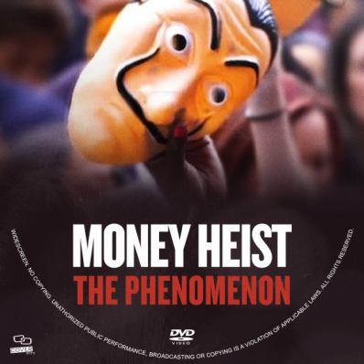 Money Heist: The Phenomenon