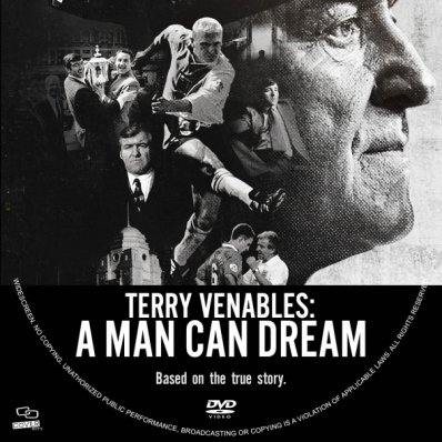 Terry Venables: A Man Can Dream