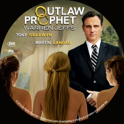 Outlaw Prophet: Warren Jeffs