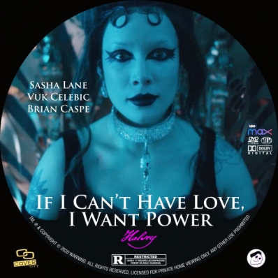 If I Can't Have Love, I Want Power