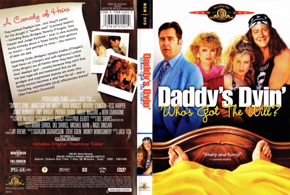 Daddy's Dyin' Who's Got the Will?