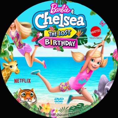 Barbie & Chelsea the Lost Birthday