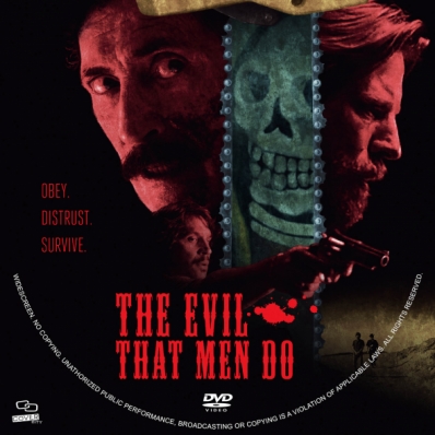 The Evil That Men Do