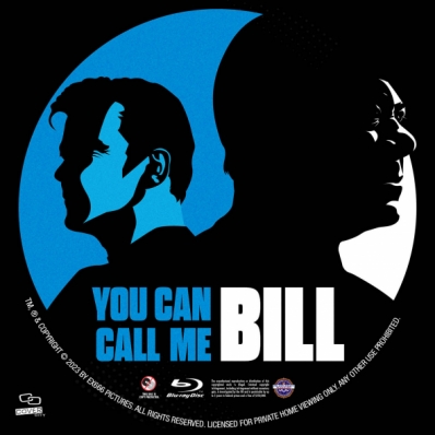 You Can Call Me Bill