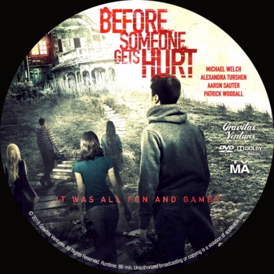 Before Someone Gets Hurt