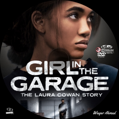 Girl in the Garage: The Laura Cowan Story