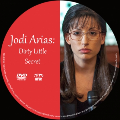 Jodi Arias: Dirty Little Secret