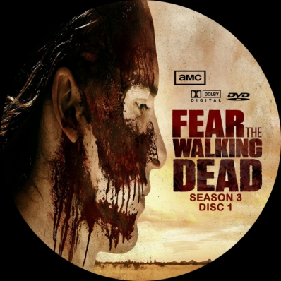 Fear the Walking Dead - Season 3; disc 1